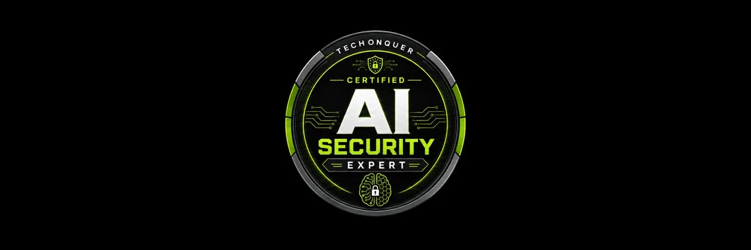 Techonquer Certified AI Security Expert