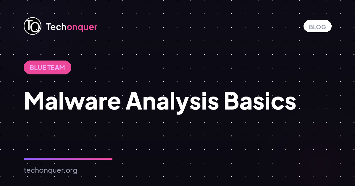 Malware Analysis Basics