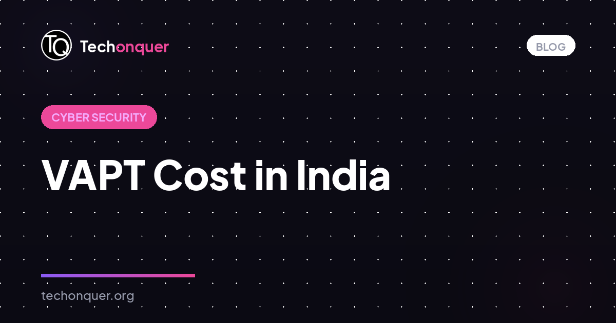 VAPT Cost in India