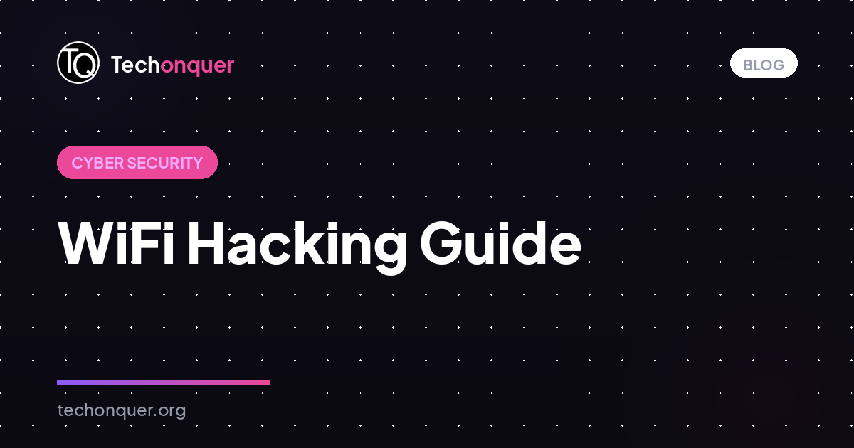 WiFi Hacking Guide