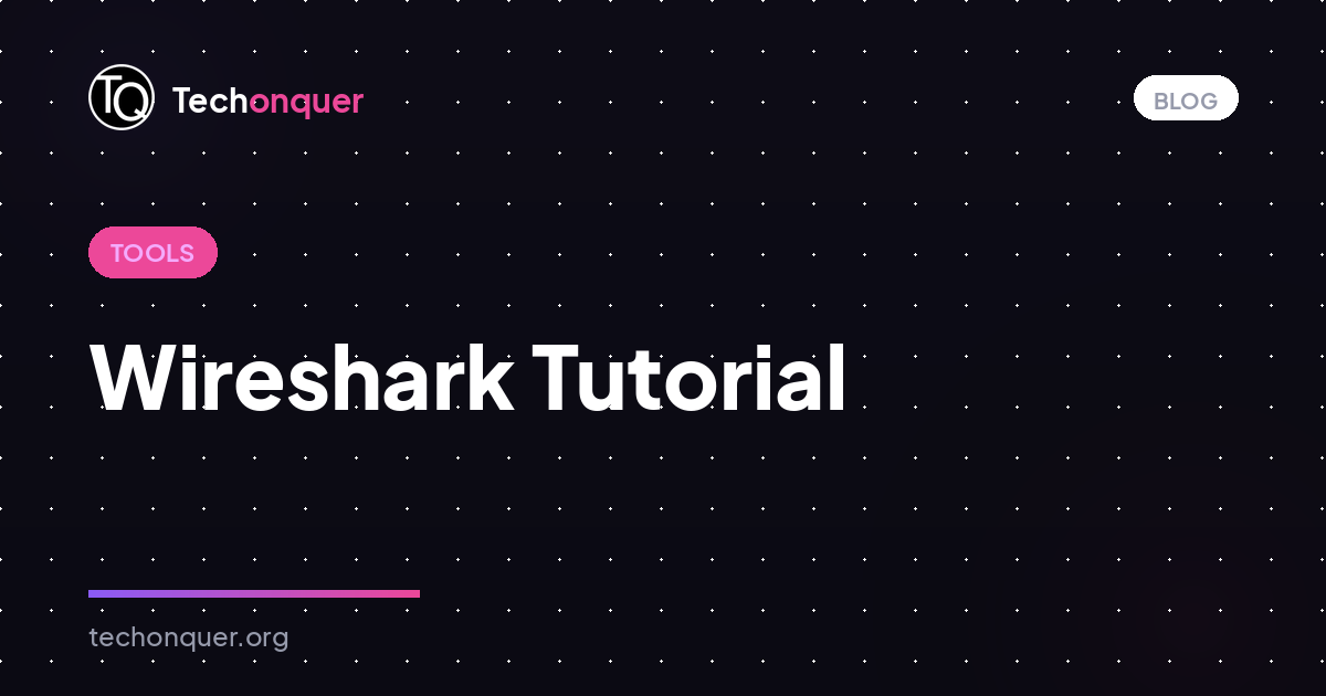 Wireshark Tutorial